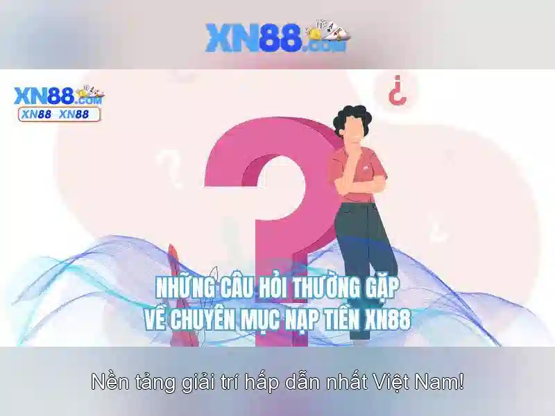 Đặc điểm nổi bật của xn88