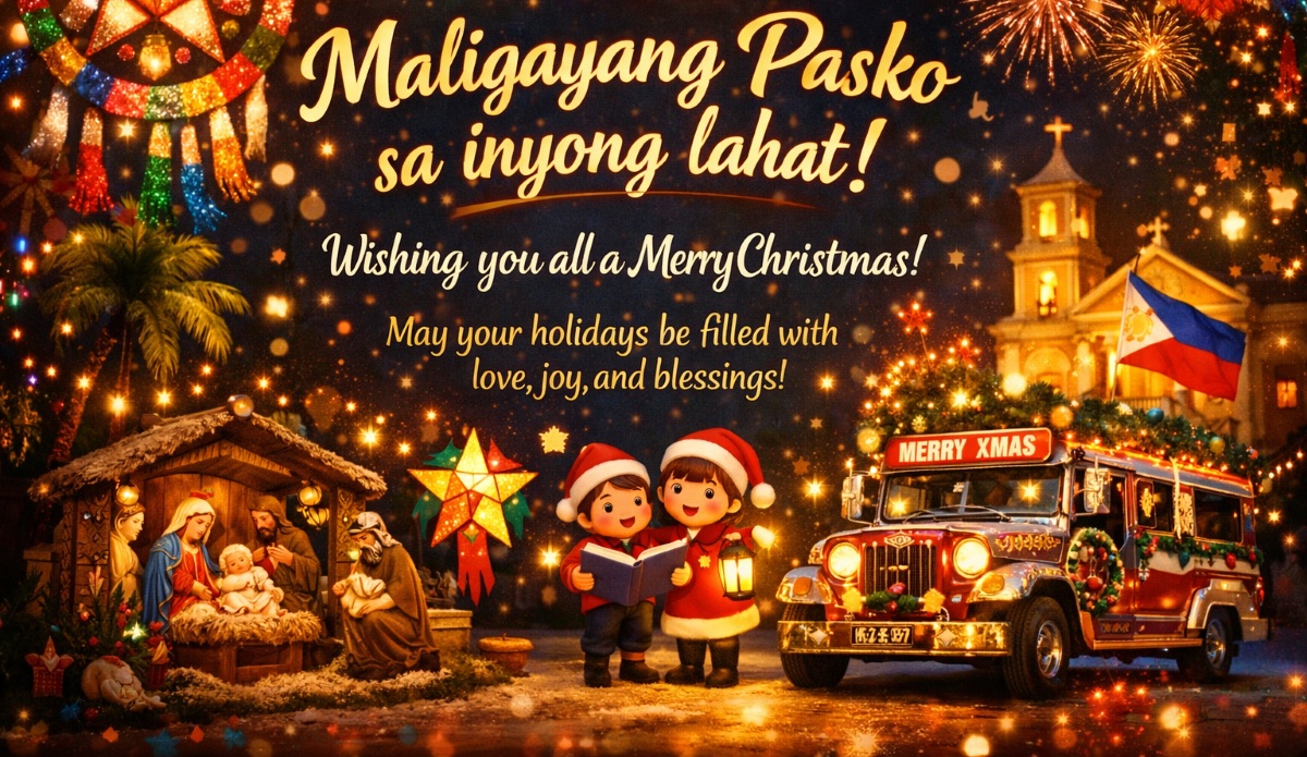 Christmas via WhatsApp, Christmas Wishes for WhatsApp, Instagram, Facebook & TikTok Status - Philippines Special